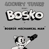 Bosko's Mechanical Man [1933] / MPEG2 / MKV / DVD / SD / AC3 thumb