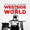 Westside vs the World [2019] / H264 / MKV / WEB / 1080p / AC3 / Subs / KamiKaze thumb