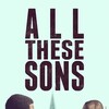 All These Sons [2021] / H264 / MKV / WEB / 720p / AC3 / Subs thumb