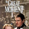 The Great Moment [1944] / H264 / MKV / Blu-ray / 1080p / FLAC / Subs thumb