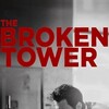 The Broken Tower [2012] / H265 / MP4 / WEB / 1080p / AAC thumb