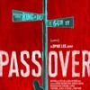 Pass Over 2018 HDR 2160p WEB H265-HEATHEN thumb