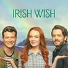 Irish Wish [2024] / H264 / MKV / WEB / 1080p / AC3 / Subs thumb