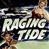 The Raging Tide [1951] / H264 / MKV / Blu-ray / 1080p / FLAC / Subs thumb