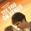 See You On Venus [2023] / H264 / MKV / WEB / 720p / AC3 / Subs / Scene / ETHEL thumb