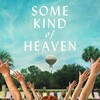Some Kind of Heaven [2021] / H264 / MKV / WEB / 720p / AC3 / Subs thumb