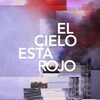The Sky Is Red [2020] / H264 / MKV / WEB / 1080p / AAC / Spanish / Subs / ZTR thumb