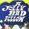 A Jolly Bad Fellow [1964] / MPEG2 / VOB IFO / DVD / SD / AC3 / Subs / NOGROUP thumb