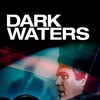 Dark Waters [2019] / H264 / MKV / WEB / 720p / AC3 / Subs / NTG thumb