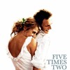 Five Times Two [2004] / H264 / MKV / WEB / 1080p / AC3 / French / Subs / FLUX thumb