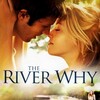 The River Why [2010] / H264 / m2ts / Blu-ray / 1080i / DTS / Subs thumb