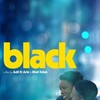 Black [2015] / H264 / MKV / Blu-ray / 720p / AC3 / French / Subs / OmertaHD thumb