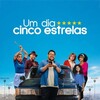 Um Dia Cinco Estrelas [2023] / H264 / MKV / WEB / 1080p / AC3 / Portuguese / Subs / playWEB thumb